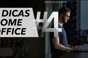 DICA #4 – 7 DICAS HOME OFFICE