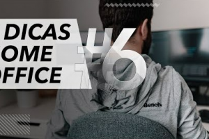 DICA #6 – 7 DICAS HOME OFFICE